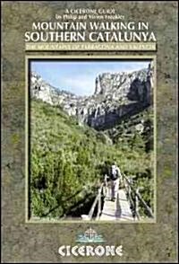 Mountain Walking in Southern Catalunya : Els Ports and the mountains of Tarragona (Paperback)