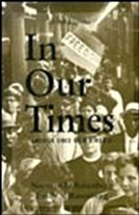 In Our Times: America Since World War II (Paperback, 5th)