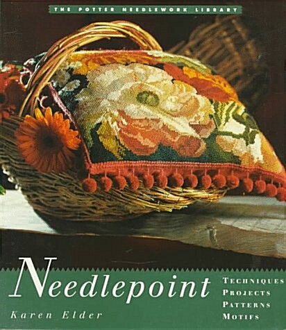 Needlepoint (Potter Needlework Library) (Paperback, 1st American ed)