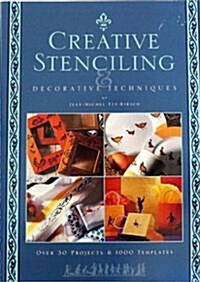 Creative Stenciling & Decorative Techniques (Paperback, illustrated edition)