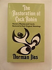 The Restoration of Cock Robin (Hardcover)