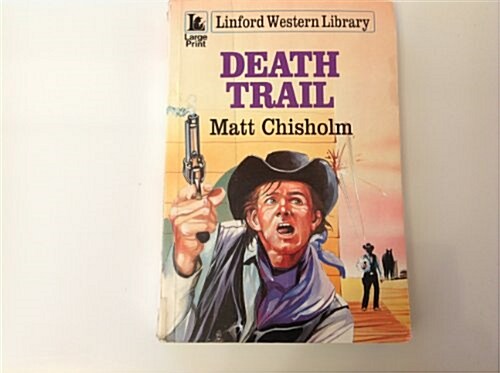 Death Trail (Paperback, Large Print)