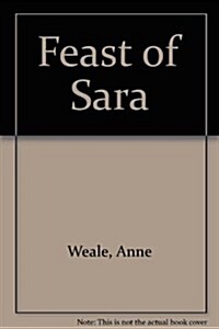 Feast of Sara (Hardcover, Large Print)