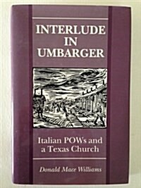 Interlude in Umbarger (Hardcover)