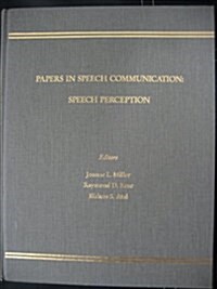 Papers in Speech Communication. Speech Perception (Hardcover)