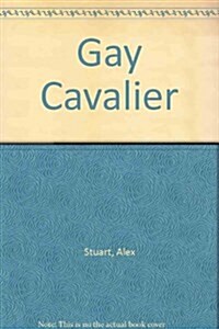 Gay Cavalier (Hardcover, Large Print)