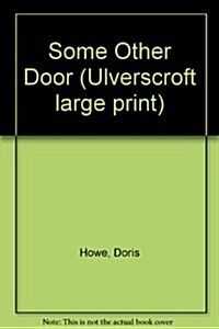 Some Other Door (Hardcover, Large Print)