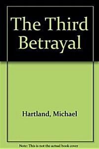 The Third Betrayal (Hardcover, Large Print)