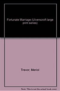 Fortunate Marriage (Hardcover, Large Print)