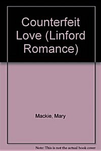 Counterfeit Love (Paperback, Large Print)