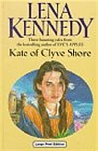 Kate of Clyve Shore (Hardcover, Large Print)