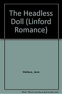 The Headless Doll (Paperback, Large Print)