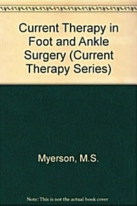 Current Therapy in Foot and Ankle Surgery (Hardcover)