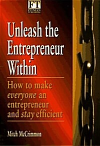 Unleash the Entrepreneur Within (Hardcover)