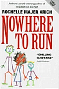 Nowhere to Run (Hardcover, Large Print)