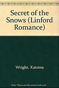 Secret of the Snows (Paperback, Large Print)