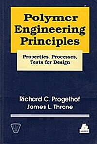 Polymer Engineering Principles (Paperback)