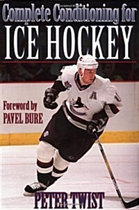 [중고] Complete Conditioning for Ice Hockey (Paperback)