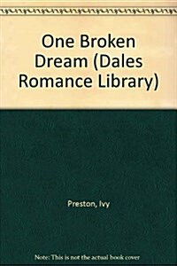 One Broken Dream (Paperback, Large Print)