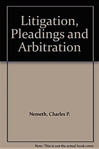 Litigation, Pleadings and Arbitration (Paperback, 2nd)