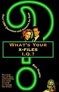 Whats Your X-Files I.Q? (Paperback)