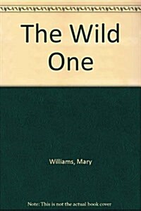 The Wild One (Hardcover, Large Print)