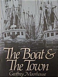 The Boat and the Town (Hardcover, Large Print)