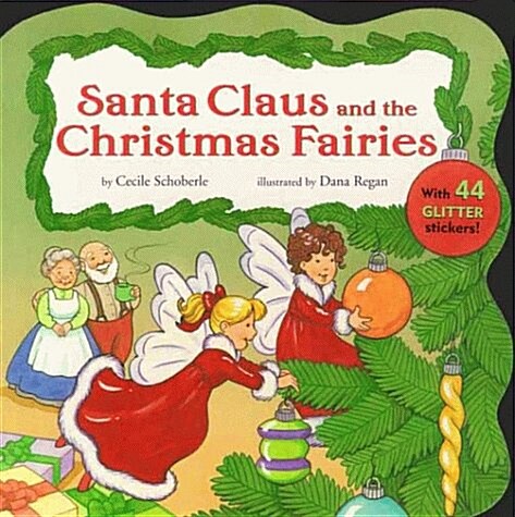 Santa Claus and the Christmas Fairies (Paperback, 1st)