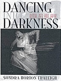 Dancing into Darkness (Hardcover)