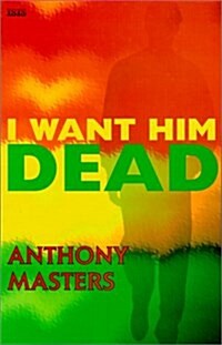 I Want Him Dead (Hardcover, Large Print)