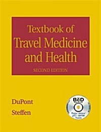 Textbook of Travel Medicine and Health (Hardcover, CD-ROM, 2nd)