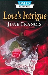 Loves Intrigue (Paperback, Large Print)