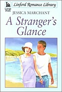 A Strangers Glance (Paperback, Large Print)