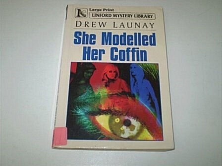 She Modelled Her Coffin (Paperback, Large Print)