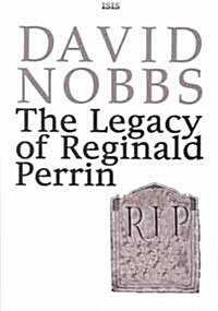 The Legacy of Reginald Perrin (Hardcover, Large Print)