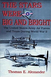 The Stars Were Big and Bright (Hardcover, 1st)