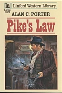 Pikes Law (Paperback, Large Print)