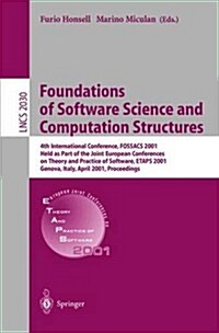 Foundations of Software Science and Computation Structures: 4th International Conference, Fossacs 2001 Held as Part of the Joint European Conferences (Paperback, 2001)