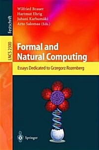 Formal and Natural Computing: Essays Dedicated to Grzegorz Rozenberg (Paperback, 2002)