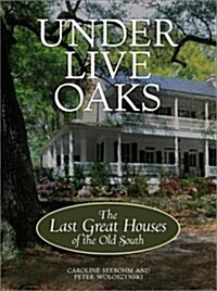 Under Live Oaks (Hardcover)