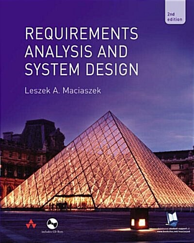 Requirements Analysis and System Design : Developing Information Systems with UML (Package, 2 Rev ed)