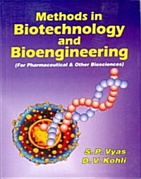 Methods in Biotechnology & Bioengineering (Hardcover)