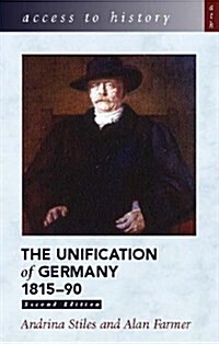 The Unification of Germany, 1815-90 (Paperback, 2nd)