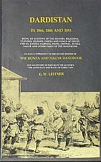 Dardistan In 1866, 1886 And 1893 (Hardcover)