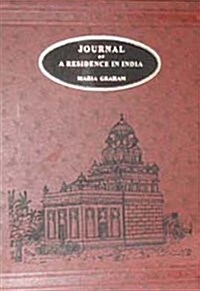 Journal Of A Residence In India (Hardcover)