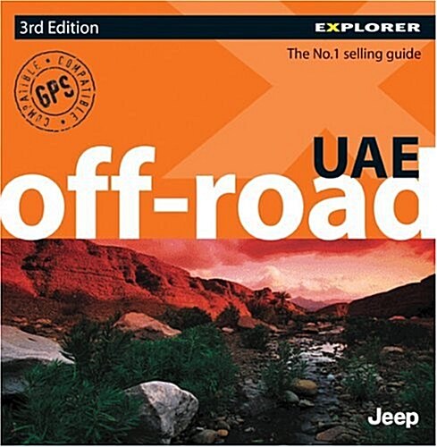 Off Road Uae Explorer (Hardcover, 3rd, Illustrated)