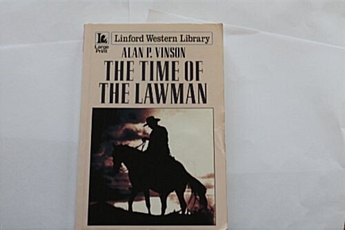 The Time of the Lawman (Hardcover, Large Print)