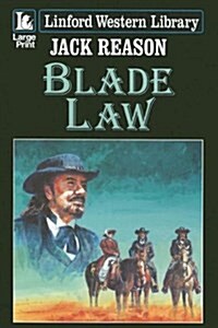 Blade Law (Paperback, Large Print)