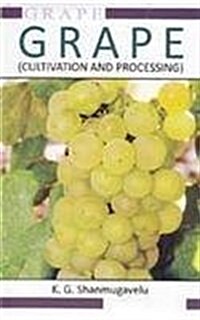 Grape Cultivarion And Processing (Hardcover)