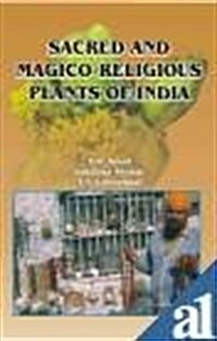 Sacred And Magico-religious Plants of India (Hardcover)